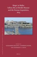Agius / Mallett / Rider |  Magic in Malta: Sellem Bin Al-Sheikh Mansur and the Roman Inquisition, 1605 | Buch |  Sack Fachmedien