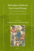  Rulership in Medieval East Central Europe: Power, Ritual and Legitimacy in Bohemia, Hungary and Poland | Buch |  Sack Fachmedien