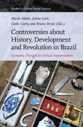  Controversies about History, Development and Revolution in Brazil: Economic Thought in Critical Interpretation | Buch |  Sack Fachmedien