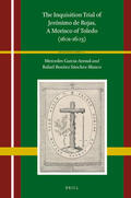 García-Arenal / Benitez Sanchez-Blanco |  The Inquisition Trial of Jerónimo de Rojas, a Morisco of Toledo (1601-1603) | Buch |  Sack Fachmedien