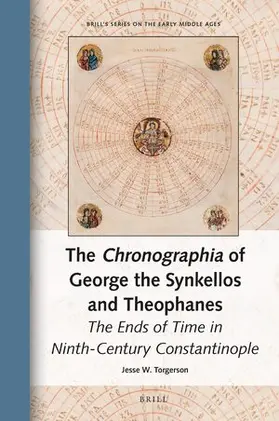Torgerson |  The Chronographia of George the Synkellos and Theophanes | Buch |  Sack Fachmedien