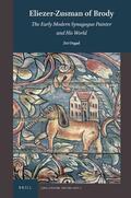 Orgad |  Eliezer-Zusman of Brody: The Early Modern Synagogue Painter and His World | Buch |  Sack Fachmedien