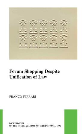 Ferrari | Forum Shopping Despite Unification of Law | Buch | 978-90-04-50291-8 | sack.de