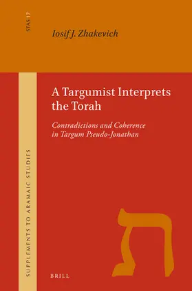 Zhakevich |  A Targumist Interprets the Torah | Buch |  Sack Fachmedien