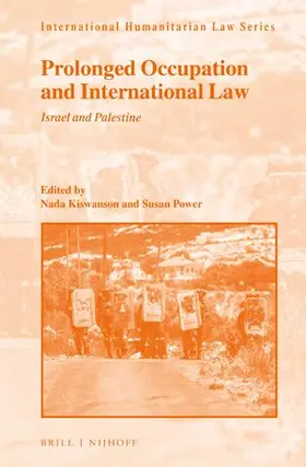 Kiswanson / Power |  Prolonged Occupation and International Law | Buch |  Sack Fachmedien