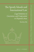 Ma |  The Spratly Islands and International Law: Legal Solutions to Coexistence and Cooperation in Disputed Areas | Buch |  Sack Fachmedien