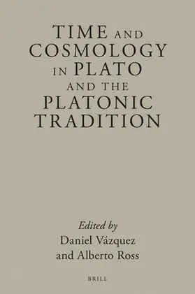 Time and Cosmology in Plato and the Platonic Tradition | Buch |  Sack Fachmedien