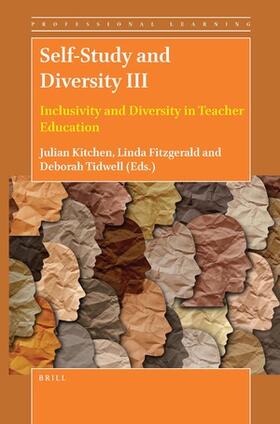 Self-Study and Diversity III: Inclusivity and Diversity in Teacher Education | Buch | 978-90-04-50520-9 | sack.de