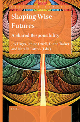 Shaping Wise Futures: A Shared Responsibility | Buch | 978-90-04-50552-0 | sack.de