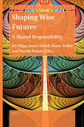  Shaping Wise Futures: A Shared Responsibility | Buch |  Sack Fachmedien
