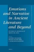  Emotions and Narrative in Ancient Literature and Beyond: Studies in Honour of Irene de Jong | Buch |  Sack Fachmedien