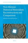  Non-Marxian Historical Materialism: Reconstructions and Comparisons | Buch |  Sack Fachmedien