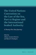 Ascencio-Herrera / Nordquist |  The United Nations Convention on the Law of the Sea, Part XI Regime and the International Seabed Authority: A Twenty-Five Year Journey | Buch |  Sack Fachmedien