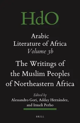 Gori / Perho / Hernández |  Arabic Literature of Africa, Volume 3b | Buch |  Sack Fachmedien