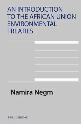 Negm |  An Introduction to the African Union Environmental Treaties | Buch |  Sack Fachmedien