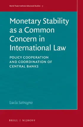 Satragno |  Monetary Stability as a Common Concern in International Law | Buch |  Sack Fachmedien