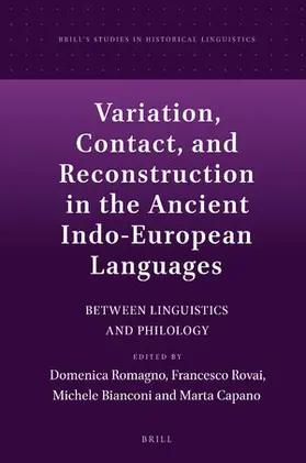  Variation, Contact, and Reconstruction in the Ancient Indo-European Languages | Buch |  Sack Fachmedien