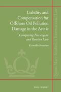 Svendsen |  Liability and Compensation for Offshore Oil Pollution Damage in the Arctic | Buch |  Sack Fachmedien