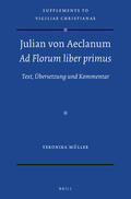 Müller |  Julian Von Aeclanum - Ad Florum Liber Primus: Text, Übersetzung Und Kommentar | Buch |  Sack Fachmedien