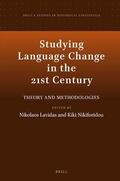  Studying Language Change in the 21st Century: Theory and Methodologies | Buch |  Sack Fachmedien