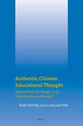 Hayhoe / Li / Pan |  Authentic Chinese Educational Thought: Selected Works of Li Bingde, Lu Jie, Wang Fengxian and Huang Ji | Buch |  Sack Fachmedien