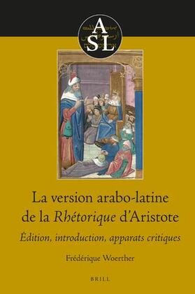 Woerther | La Version Arabo-Latine de la Rhétorique d'Aristote | Buch | 978-90-04-51125-5 | sack.de
