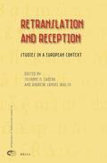  Retranslation and Reception: Studies in a European Context | Buch |  Sack Fachmedien