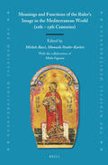  Meanings and Functions of the Ruler's Image in the Mediterranean World (11th - 15th Centuries) | Buch |  Sack Fachmedien