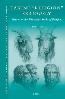 Taira | Taking 'Religion' Seriously: Essays on the Discursive Study of Religion | Buch | 978-90-04-51169-9 | sack.de