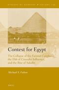 Fulton |  Contest for Egypt: The Collapse of the Fatimid Caliphate, the Ebb of Crusader Influence, and the Rise of Saladin | Buch |  Sack Fachmedien