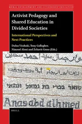  Activist Pedagogy and Shared Education in Divided Societies | Buch |  Sack Fachmedien