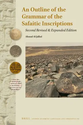Al-Jallad |  An Outline of the Grammar of the Safaitic Inscriptions | Buch |  Sack Fachmedien