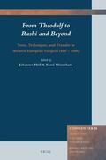  From Theodulf to Rashi and Beyond: Texts, Techniques, and Transfer in Western European Exegesis (800 - 1100) | Buch |  Sack Fachmedien