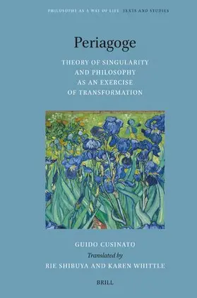 Cusinato |  Periagoge - Theory of Singularity and Philosophy as an Exercise of Transformation | Buch |  Sack Fachmedien