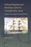 Scavino |  Sailing Shipping and Maritime Labor in Camogli (1815--1914): Floating Communities in the Global World | Buch |  Sack Fachmedien