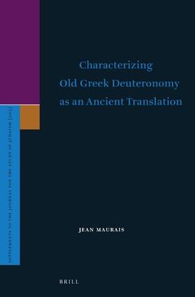 Maurais |  Characterizing Old Greek Deuteronomy as an Ancient Translation | Buch |  Sack Fachmedien