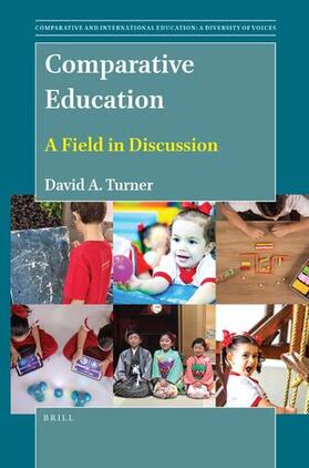 Turner | Comparative Education: A Field in Discussion | Buch | 978-90-04-51807-0 | sack.de