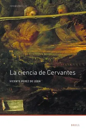 Pérez de León |  La ciencia de Cervantes | Buch |  Sack Fachmedien