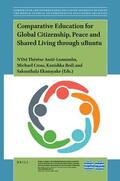  Comparative Education for Global Citizenship, Peace and Shared Living Through Ubuntu | Buch |  Sack Fachmedien
