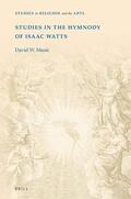 Music |  Studies in the Hymnody of Isaac Watts | Buch |  Sack Fachmedien