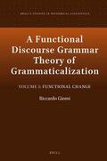 Giomi |  A Functional Discourse Grammar Theory of Grammaticalization: Volume 1: Functional Change | Buch |  Sack Fachmedien