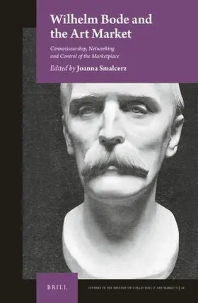  Wilhelm Bode and the Art Market | Buch |  Sack Fachmedien