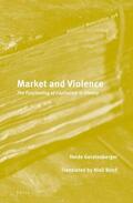 Gerstenberger |  Market and Violence | Buch |  Sack Fachmedien