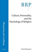 Saucier |  Culture, Personality, and the Psychology of Religion | Buch |  Sack Fachmedien