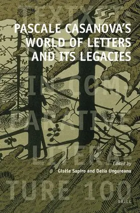 Sapiro |  Pascale Casanova's World of Letters and Its Legacies | Buch |  Sack Fachmedien