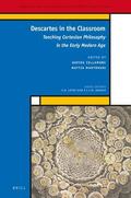 Cellamare / Mantovani |  Descartes in the Classroom: Teaching Cartesian Philosophy in the Early Modern Age | Buch |  Sack Fachmedien