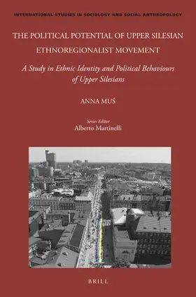 Mus |  The Political Potential of Upper Silesian Ethnoregionalist Movement | Buch |  Sack Fachmedien