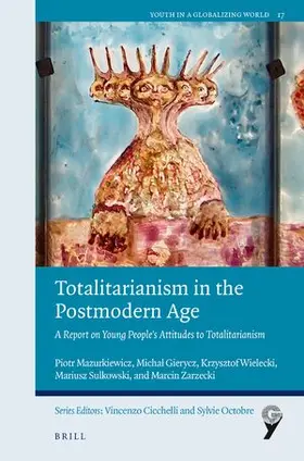 Mazurkiewicz / Gierycz / Wielecki |  Totalitarianism in the Postmodern Age | Buch |  Sack Fachmedien