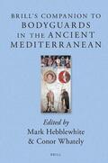 Brill's Companion to Bodyguards in the Ancient Mediterranean | Buch |  Sack Fachmedien