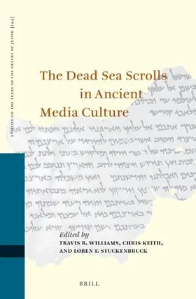  The Dead Sea Scrolls in Ancient Media Culture | Buch |  Sack Fachmedien